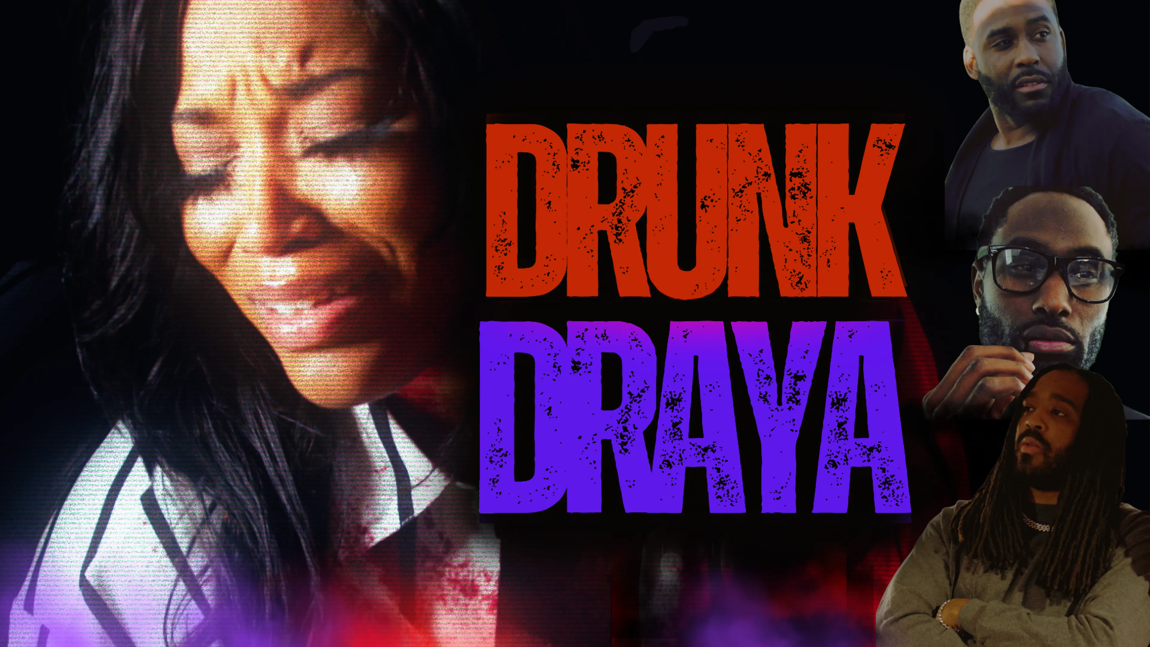 Drunk Draya poster